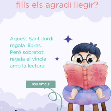 COM FER QUE ALS NOSTRES FILLS ELS AGRADI LLEGIR?